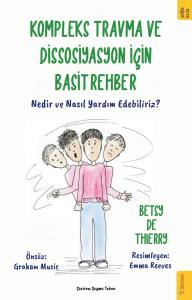Kompleks Travma ve Dissosiyasyon için Basit Rehber
