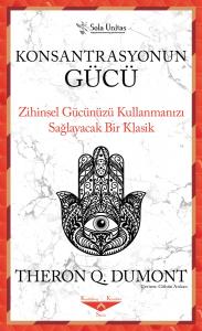 Konsantrasyonun Gücü (Kısaltılmış Klasik)