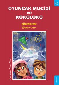 Oyuncak Mucidi ve Kokoloko
