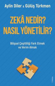 Zekâ Nedir? Nasıl Yönetilir?