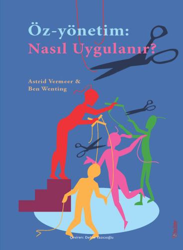Öz-Yönetim: Nasıl Uygulanır?