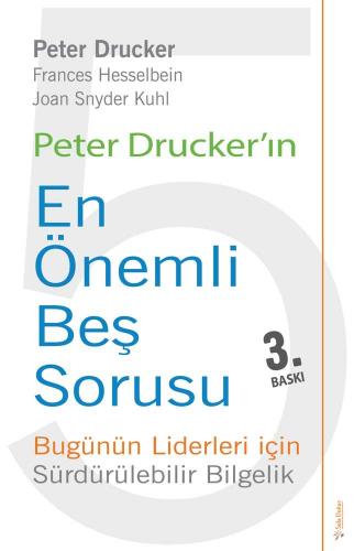 Peter Drucker'ın En Önemli Beş Sorusu