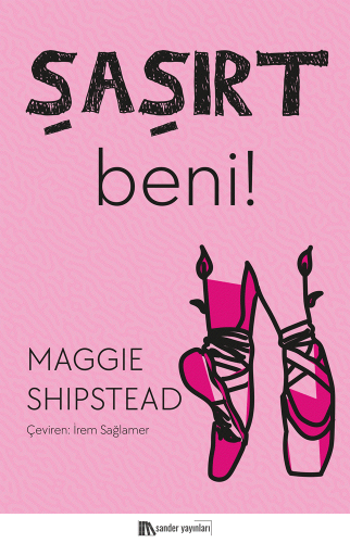 Şaşırt Beni! Maggie Shipstead