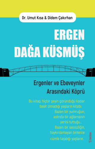 Ergen Dağa Küsmüş